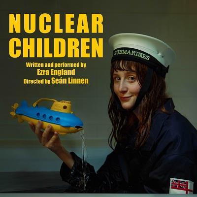 NUCLEAR CHILDREN by Ezra England – Premiere