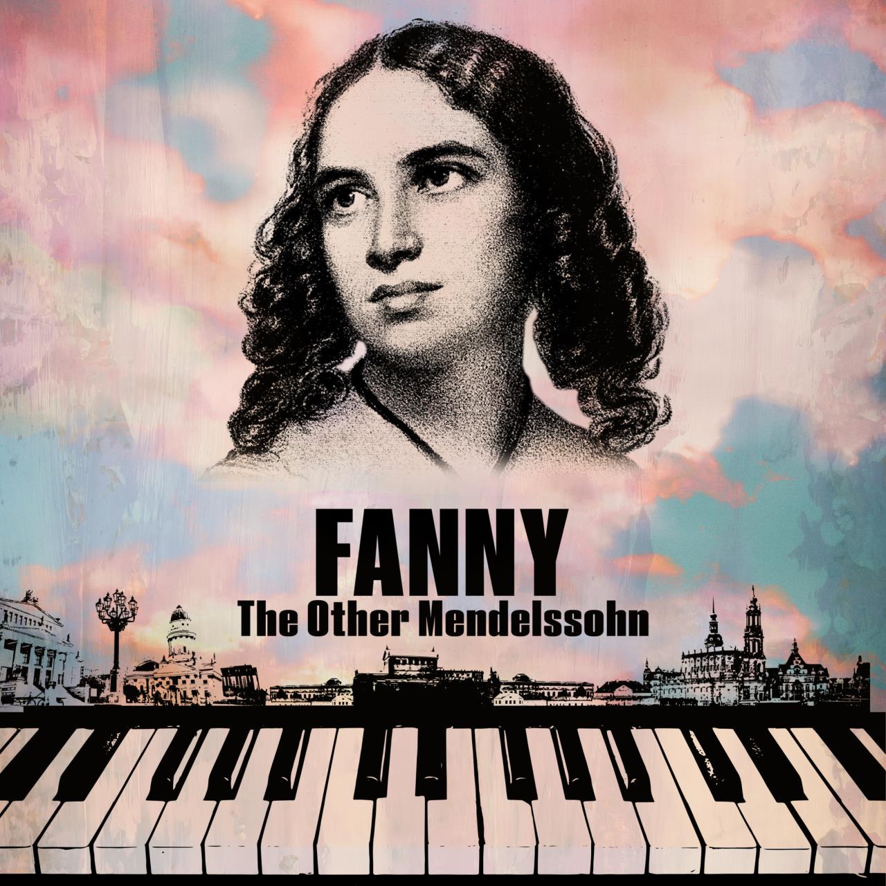 Fanny: The Other Mendelssohn - Screening & Piano Premiere