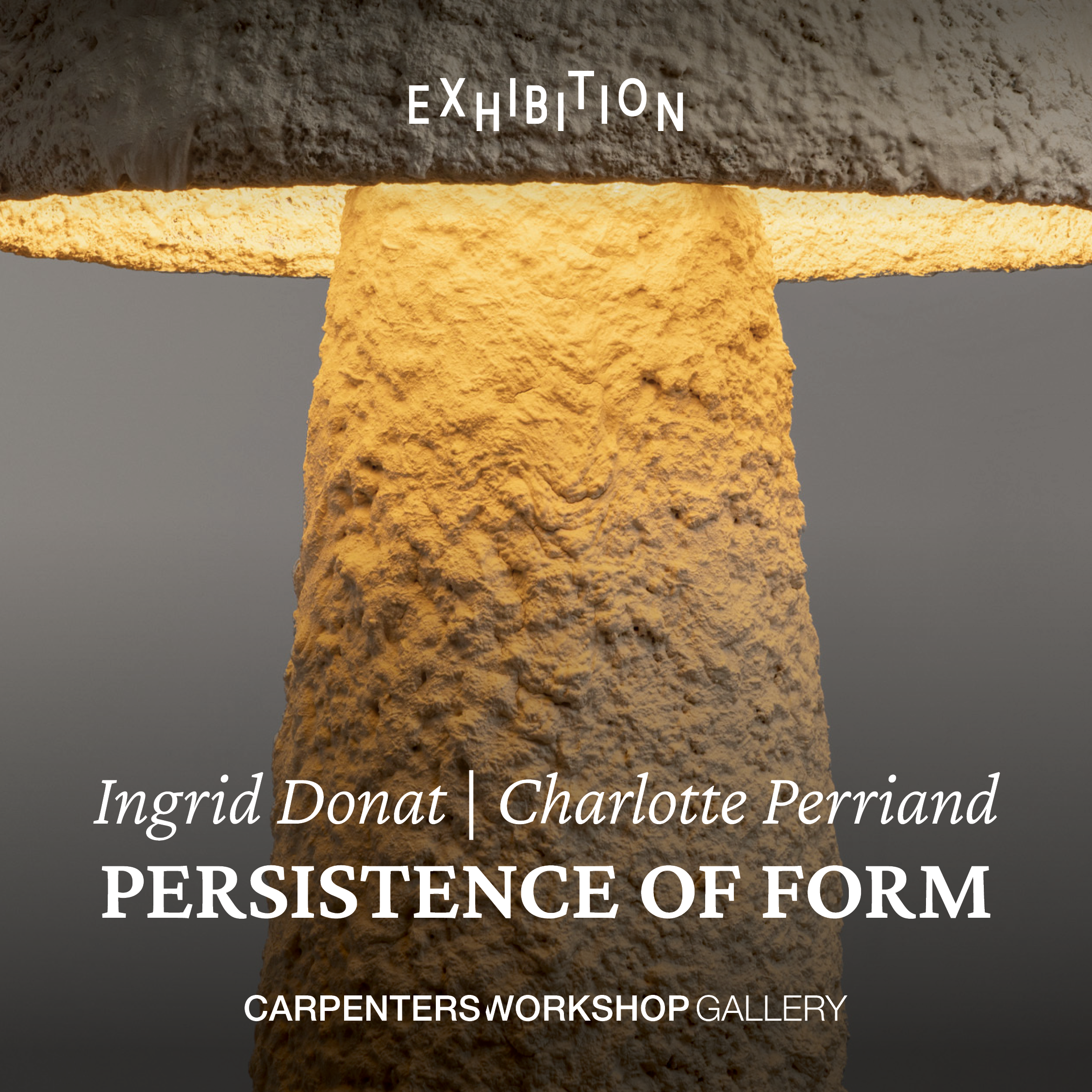 Carpenters Workshop Gallery presents Persistence of Form
