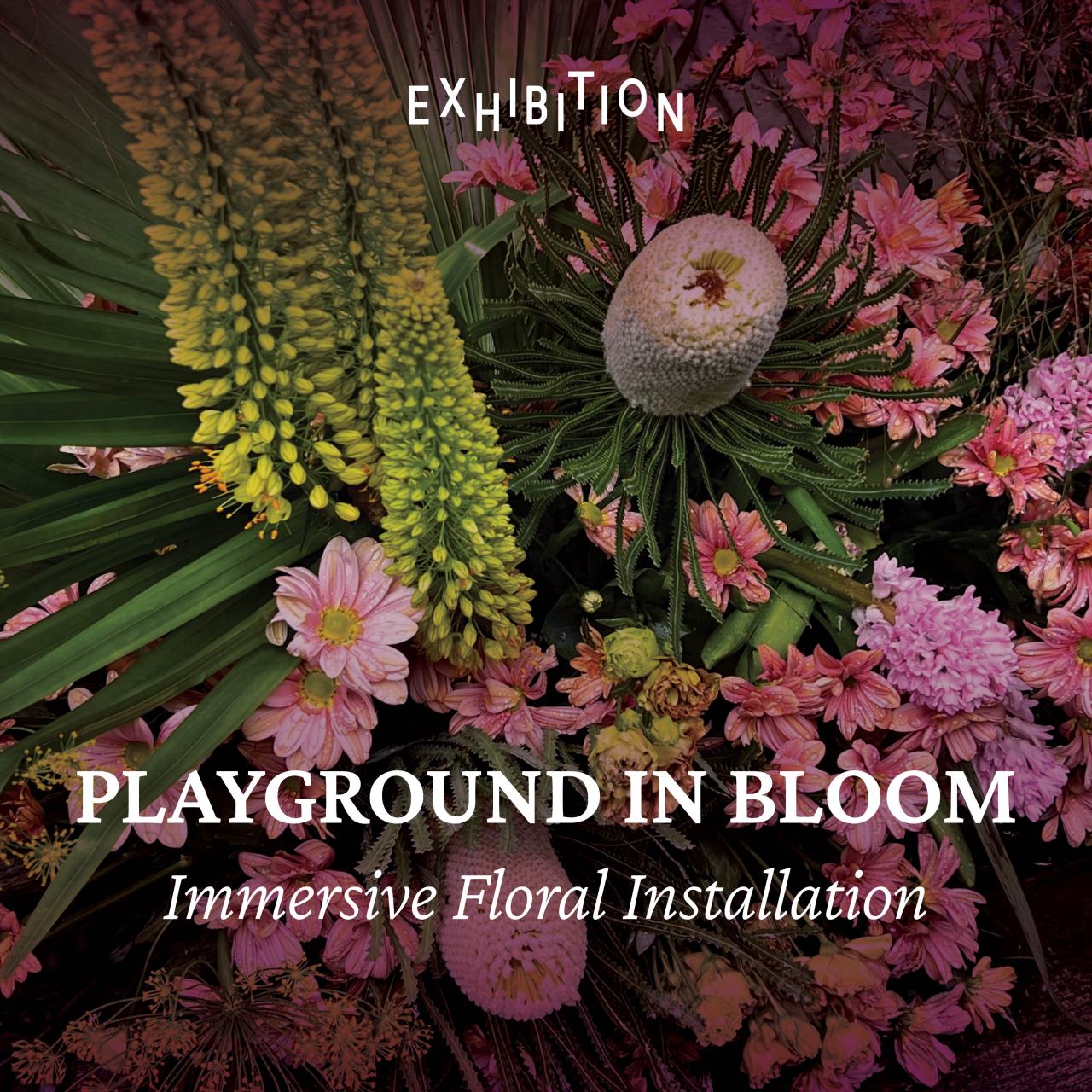 Playground - Immersive Floral Installation