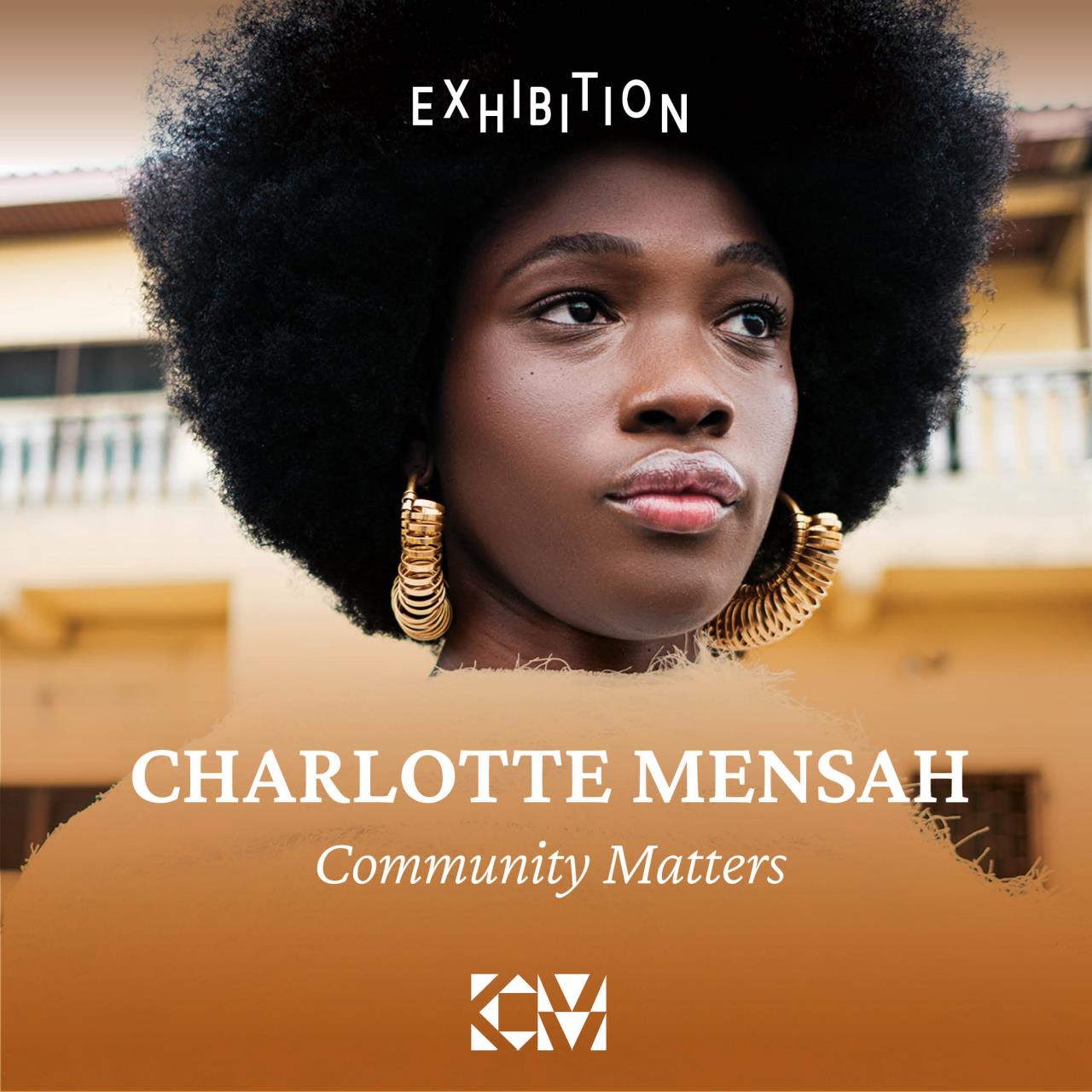 Charlotte Mensah: Community Matters