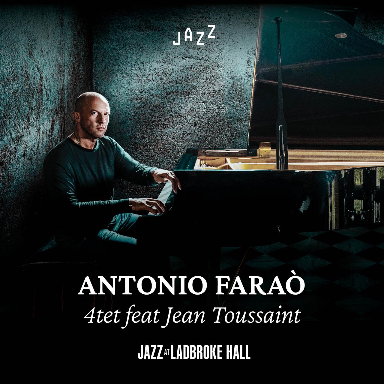 Antonio Faraò 4tet feat Jean Toussaint