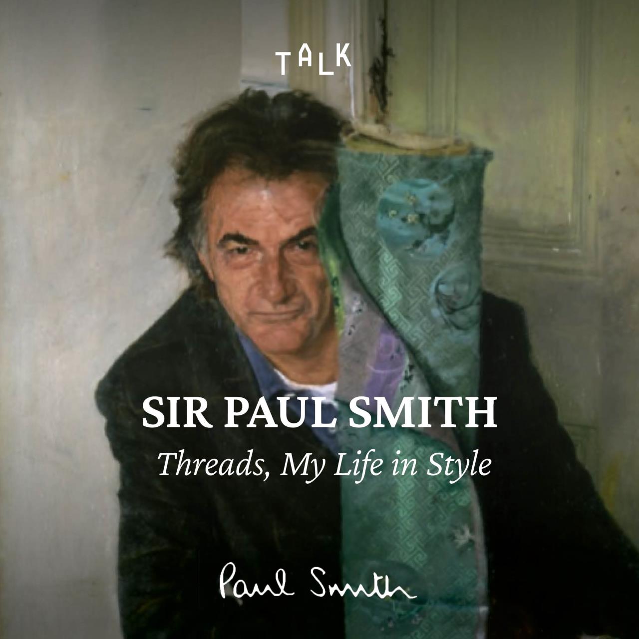 Sir Paul Smith | Threads, My Life in Style