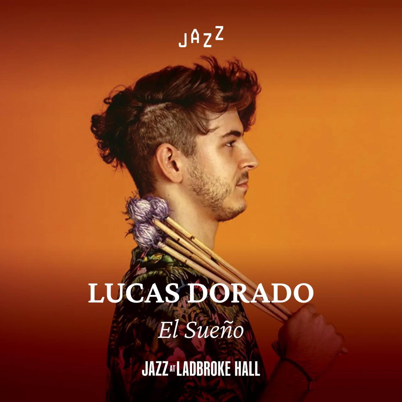 Lucas Dorado - El Sueño