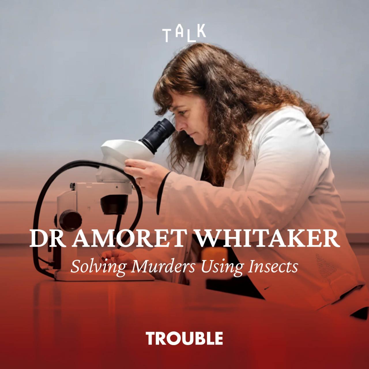 Dr Amoret Whitaker | Solving Murders Using Insects