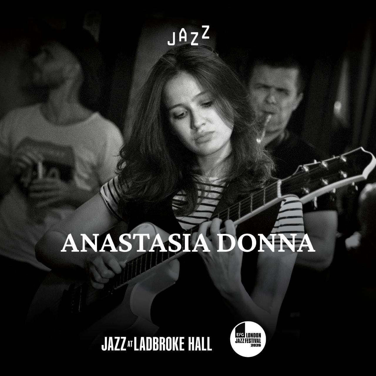 Anastasia Donna – EFG London Jazz Festival
